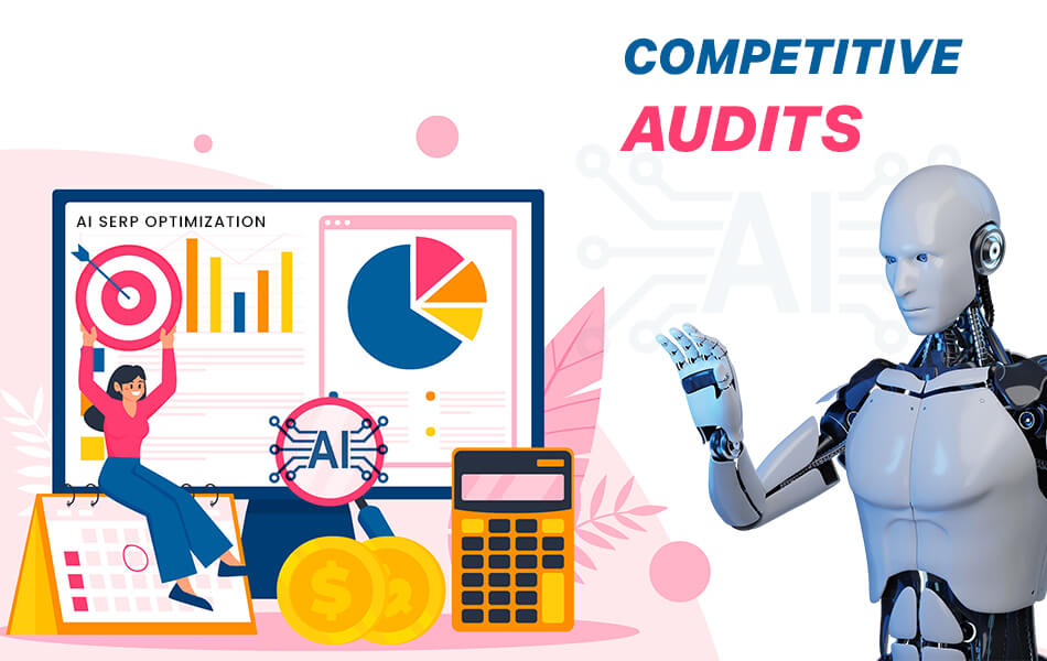 How to Use Competitive Audits For AI SERP Optimization