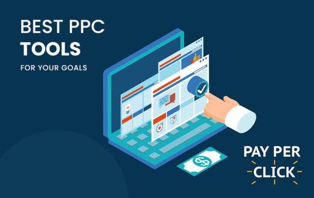 6 Best PPC Tools for Your Goals, Budget & Workflow