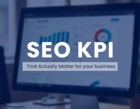 The SEO KPIs That Actually Matter