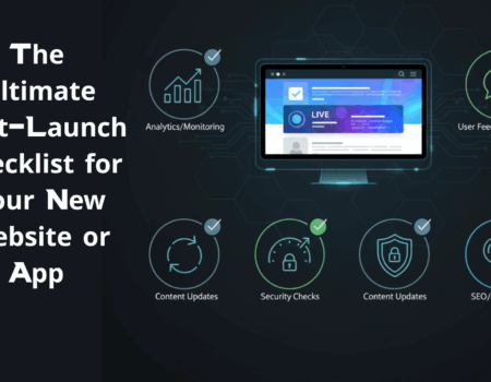 Post-Launch-Checklist-for-Your-New-Website-or-App